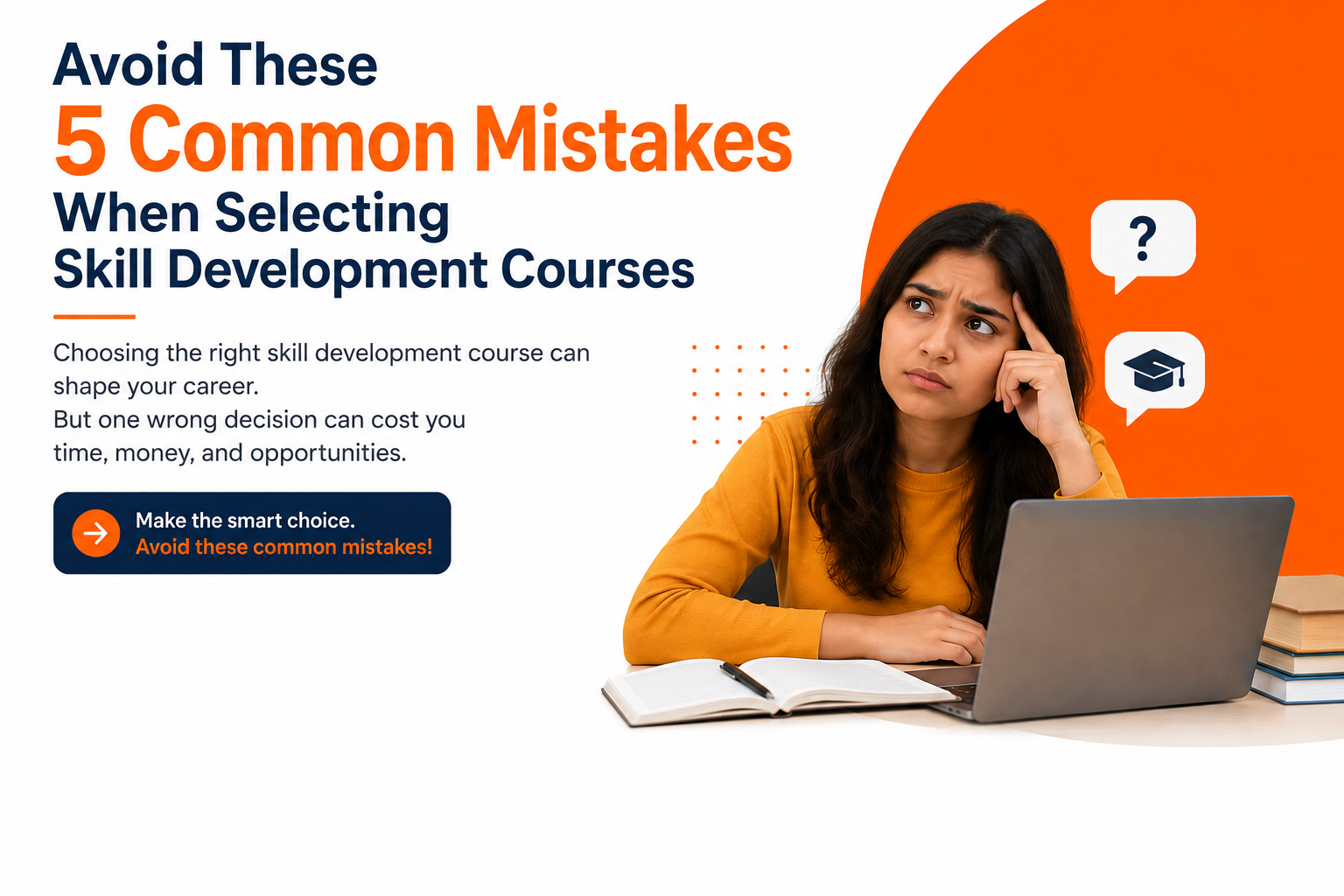 Avoid These 5 Common Mistakes When Selecting Skill Development Courses